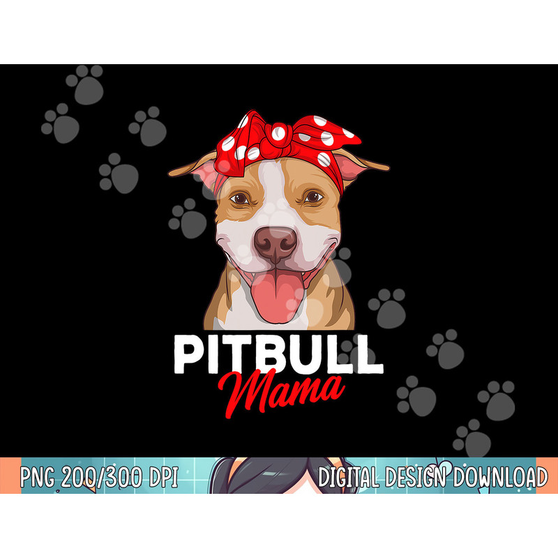 Pittie Mama Pitbull Dog Mom Funny Mothers Day Gifts png, sublimation.jpg