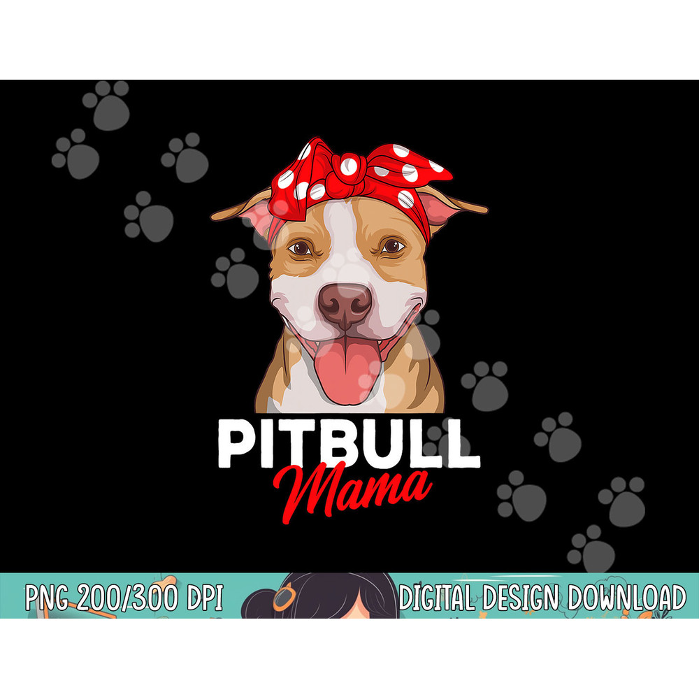 Pittie Mama Pitbull Dog Mom Funny Mothers Day Gifts png, sublimation copy.jpg