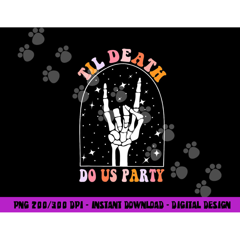 Halloween Til Death Do Us Party Retro Bachelorette Matching png,sublimation copy.jpg