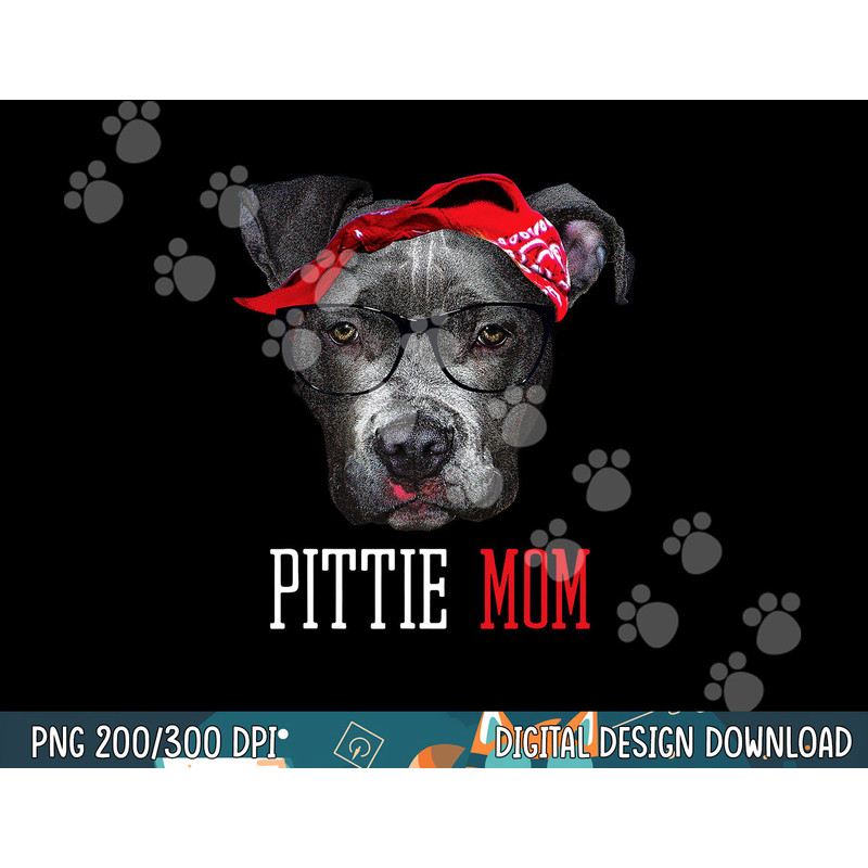 Pittie Mom Pitbull Dog Lovers Mothers Day Gift  png, sublimation Women  png, sublimation copy.jpg