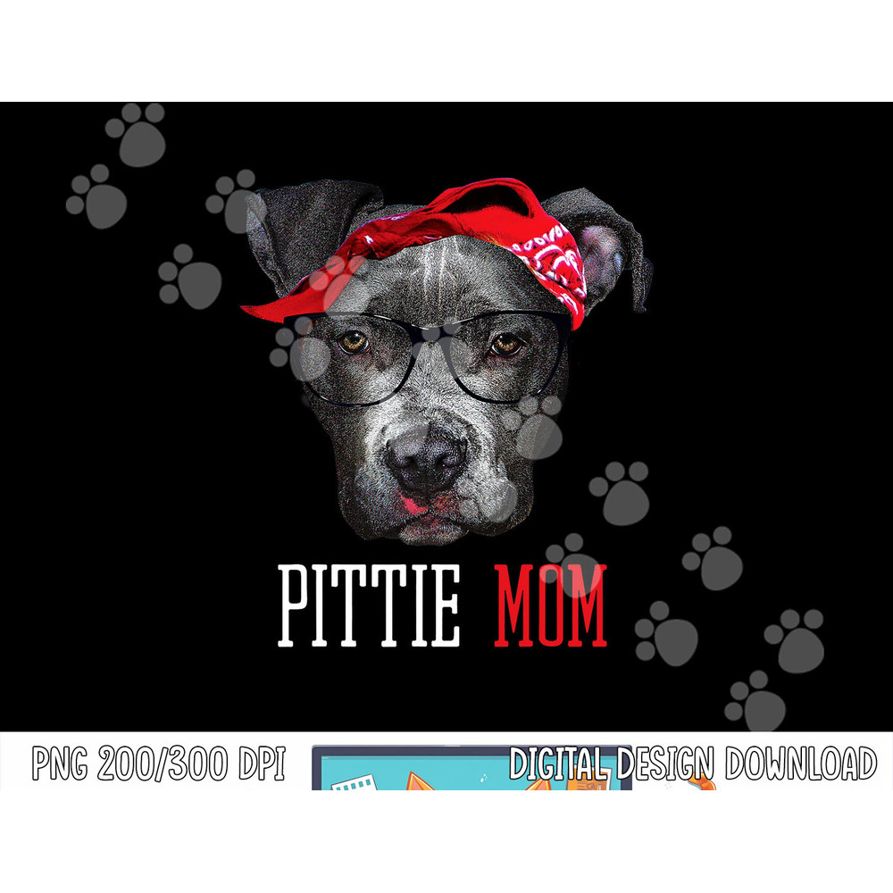 Pittie Mom Pitbull Dog Lovers Mothers Day Gift png, sublimation Women png, sublimation copy.jpg