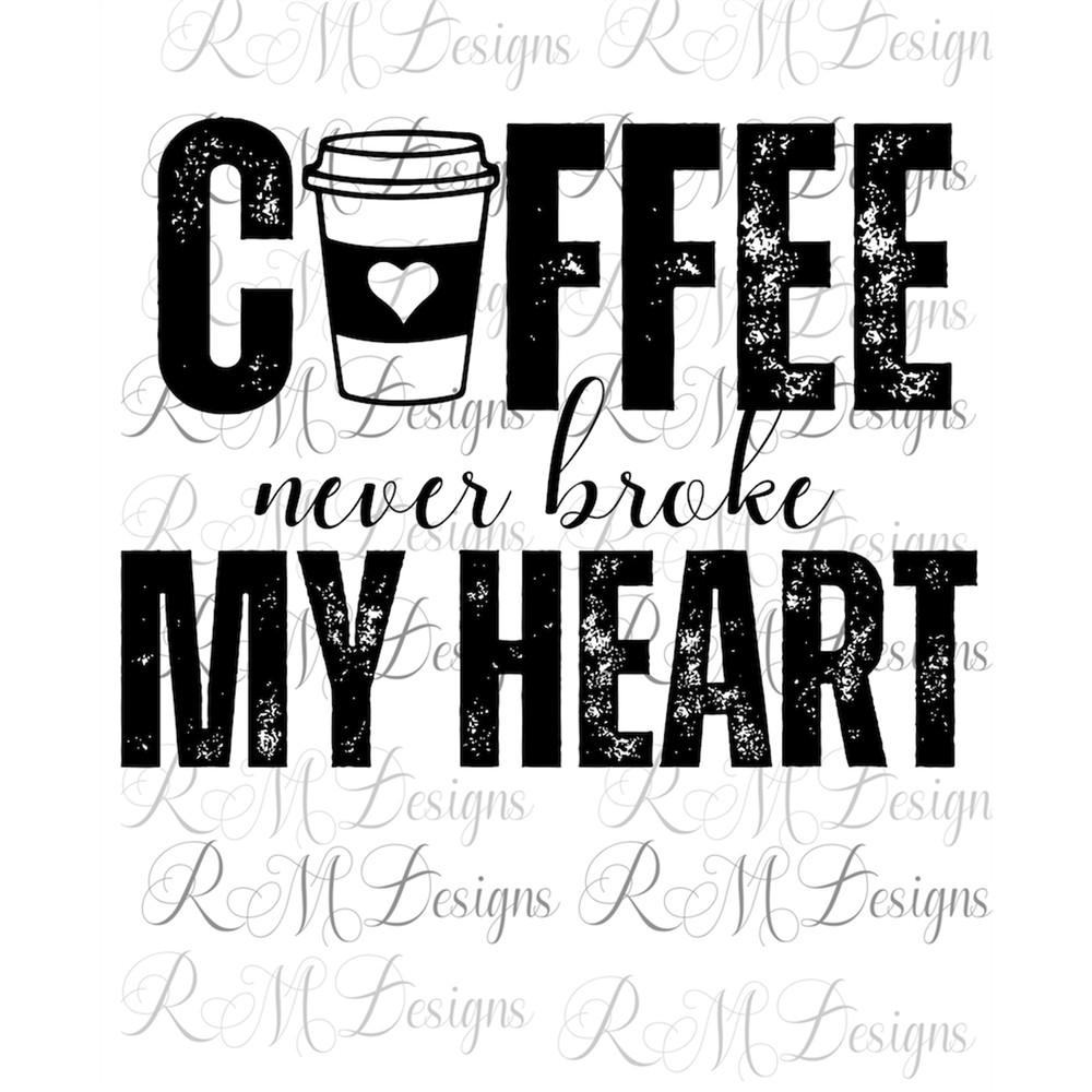 MR-282023131923-coffee-never-broke-my-heart-png-valentine-shirt-valentine-image-1.jpg