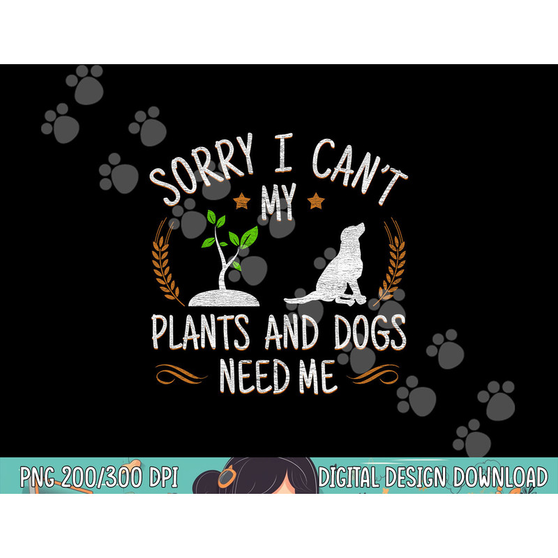 Plants And Dog Lover Gardener Funny Gardening png, sublimation copy.jpg
