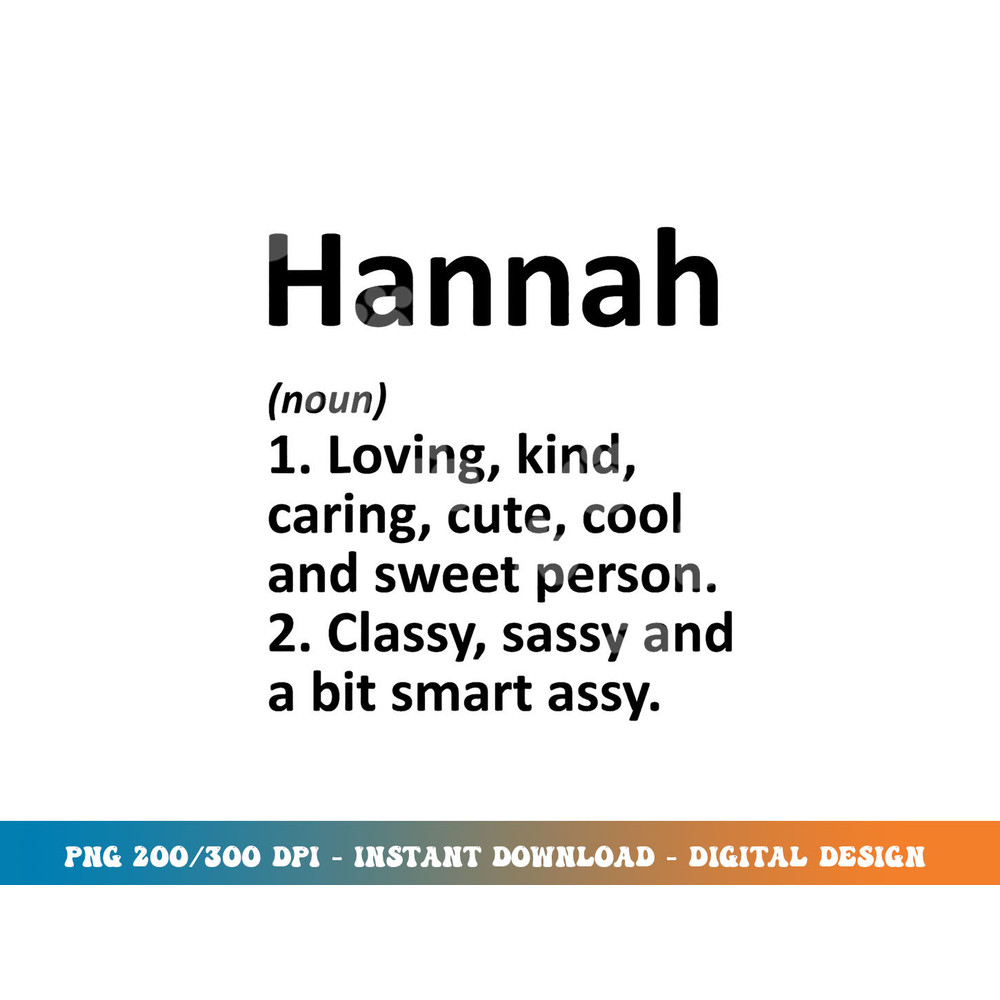 HANNAH Definition Personalized Name Funny Birthday Gift Idea png, sublimation copy.jpg