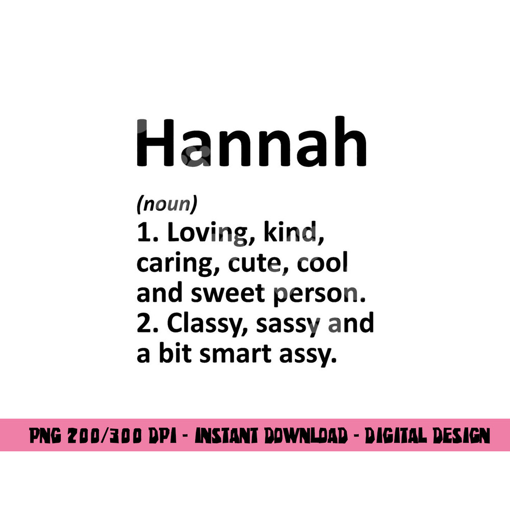HANNAH Definition Personalized Name Funny Birthday Gift Idea png, sublimation copy.jpg