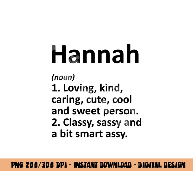 HANNAH Definition Personalized Name Funny Birthday Gift Idea png, sublimation copy.jpg