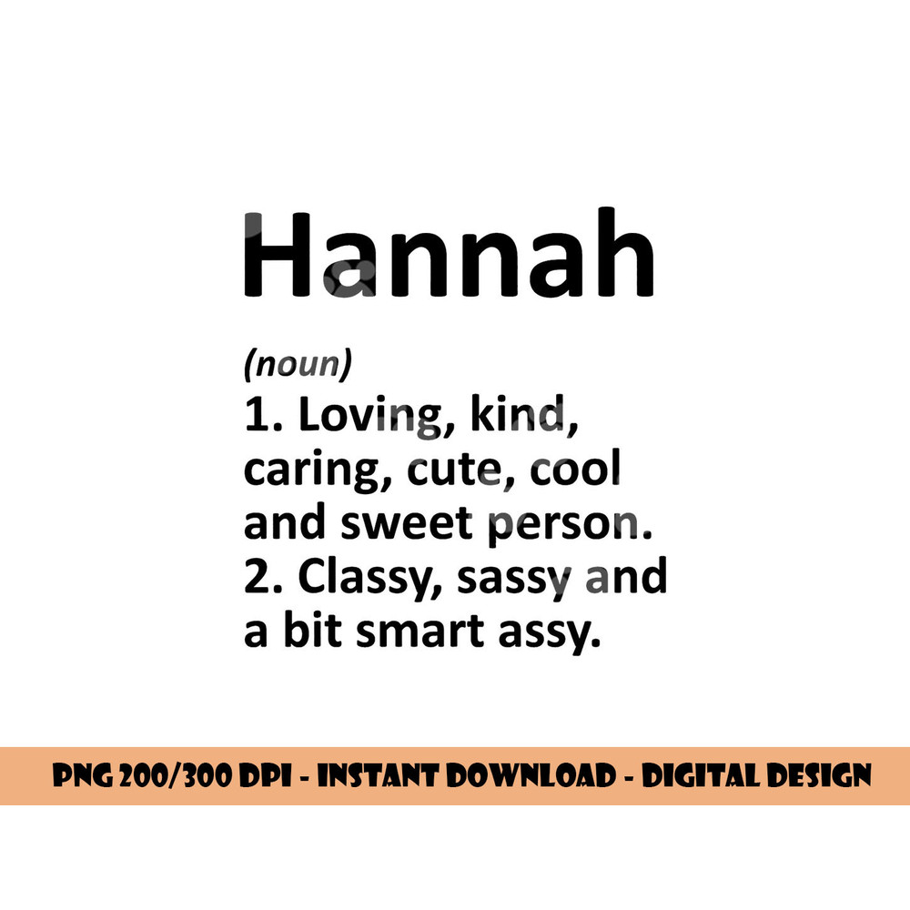 HANNAH Definition Personalized Name Funny Birthday Gift Idea png, sublimation copy.jpg