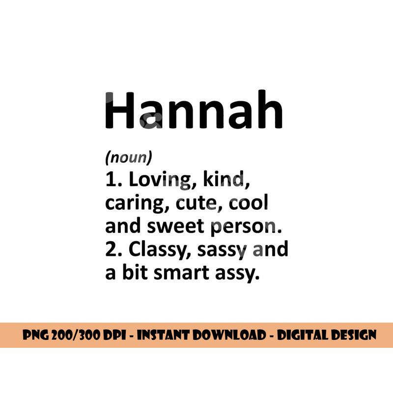 HANNAH Definition Personalized Name Funny Birthday Gift Idea png, sublimation copy.jpg