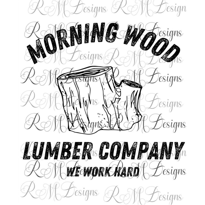 MR-282023133346-morning-wood-lumber-company-funny-shirt-png-sarcastic-png-image-1.jpg