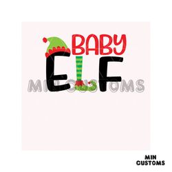 Baby Elf Christmas Svg, Christmas Svg, Baby Elf Svg, Elf Hat Svg, Elf Shoes Svg