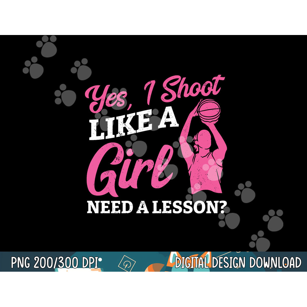 Playing Basketball Like A Girl Baller Basketball Player Girl  png, sublimation copy.jpg