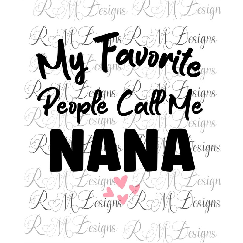 MR-282023134322-my-fav-people-call-me-nana-instant-download-pngsvg-file-image-1.jpg