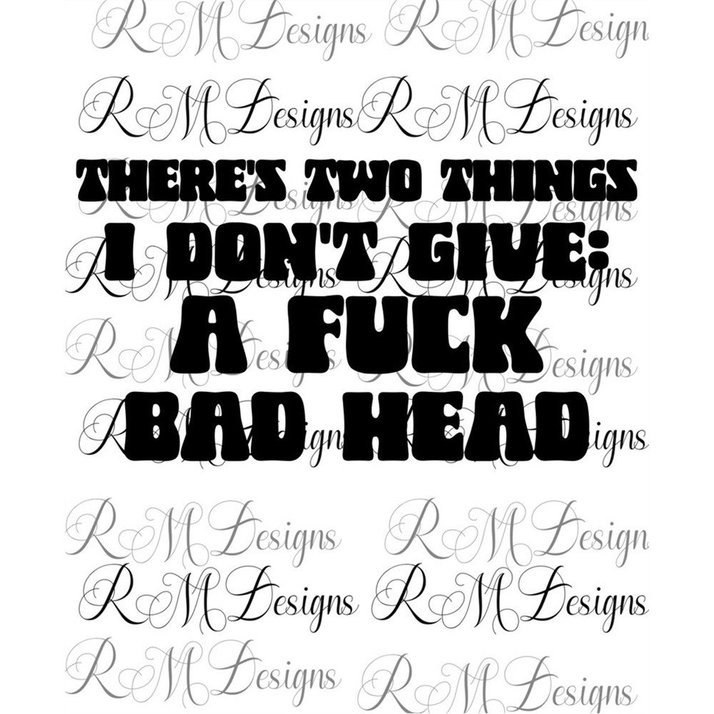 MR-282023134549-theres-two-things-i-dont-give-adult-png-funny-image-1.jpg