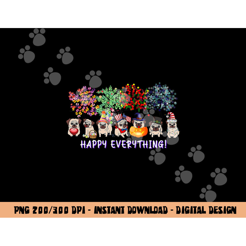 happy everything pug dog seasons all year tree lover pug copy.jpg