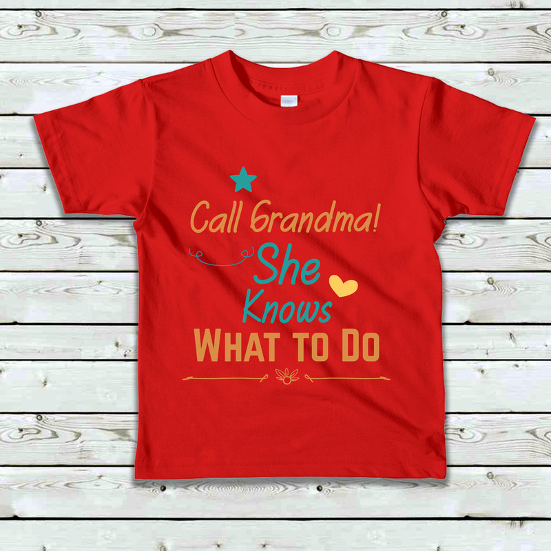 Call Grandma She Knows What To Do T-Shirt, Birthday Gift, Unisex T-Shirt, - 2.jpg