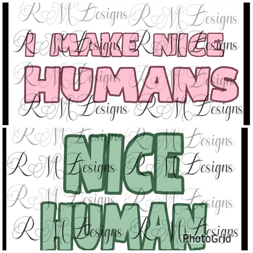 MR-28202314143-i-make-nice-humans-nice-human-png-instant-download-file-image-1.jpg