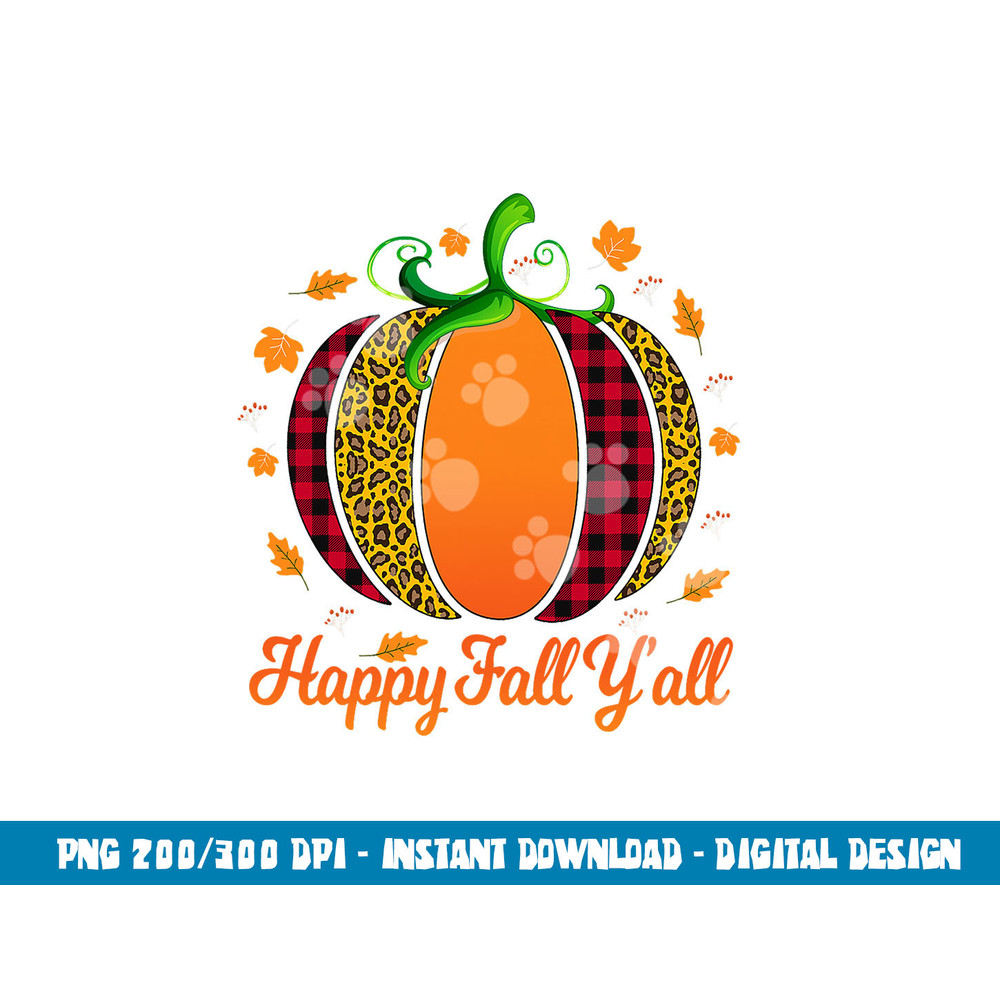 Happy Fall Y all Shirt Women Men Pumpkin Leopard Cute Autumn png, sublimation copy.jpg