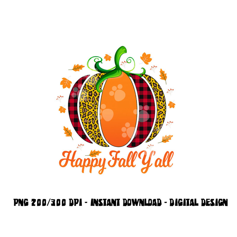 Happy Fall Y all Shirt Women Men Pumpkin Leopard Cute Autumn png, sublimation copy.jpg