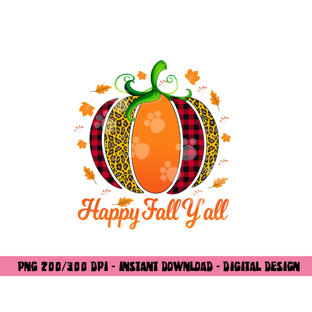 Happy Fall Y all Shirt Women Men Pumpkin Leopard Cute Autumn png, sublimation copy.jpg