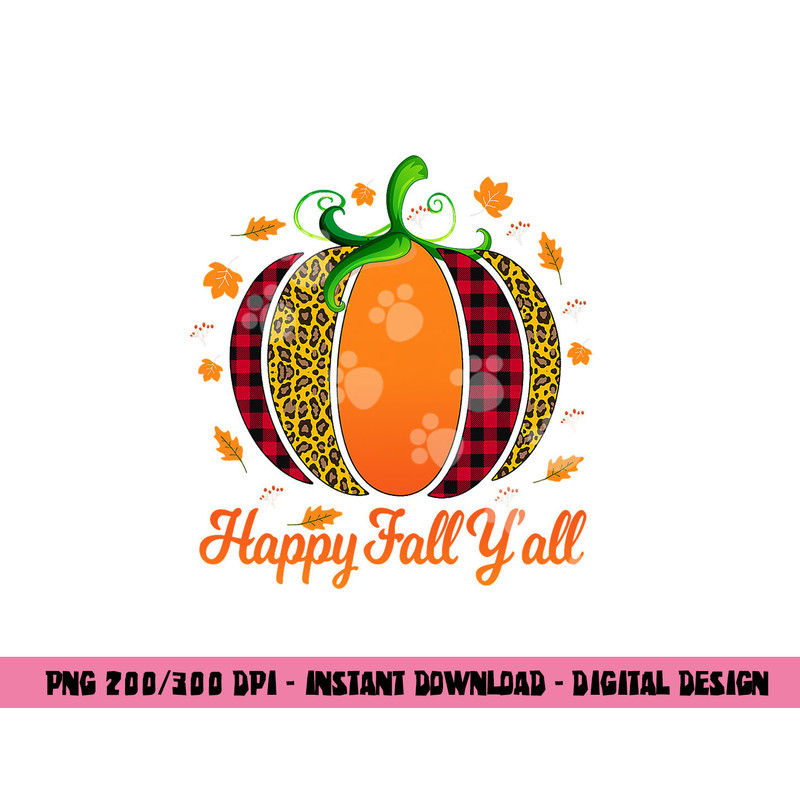 Happy Fall Y all Shirt Women Men Pumpkin Leopard Cute Autumn png, sublimation copy.jpg