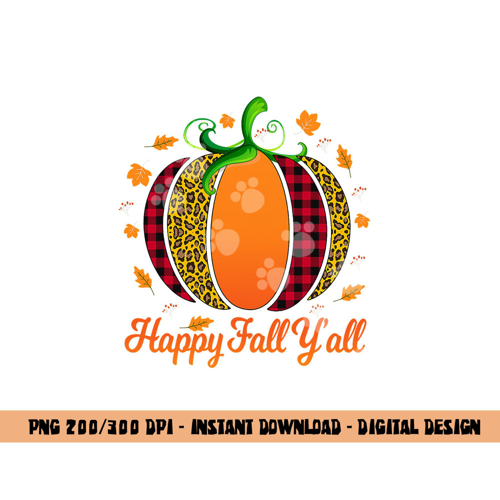 Happy Fall Y all Shirt Women Men Pumpkin Leopard Cute Autumn png, sublimation copy.jpg