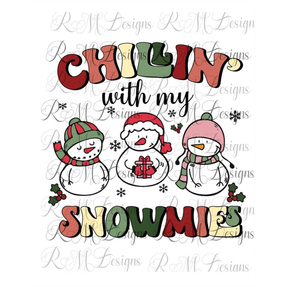 MR-282023141025-chillin-with-my-snowmies-svg-chillin-with-my-snowmies-png-image-1.jpg