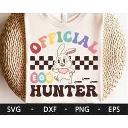 official egg hunter svg, easter shirt, funny easter, retro bunny svg, rabbit, kid's easter shirt design, dxf, png, eps,