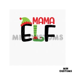 Mama Elf Svg, Christmas Svg, Elf Svg, Elf Hat Svg, Elf Shoes Svg