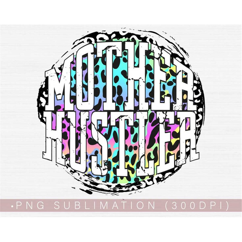 MR-282023142356-mother-hustler-png-funny-mom-life-png-sublimation-design-mom-image-1.jpg