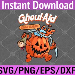 Cool Ghoul Aid Funny Ghoul Pumpkin Cute Meme Halloween Svg, Eps, Png, Dxf, Digital Download
