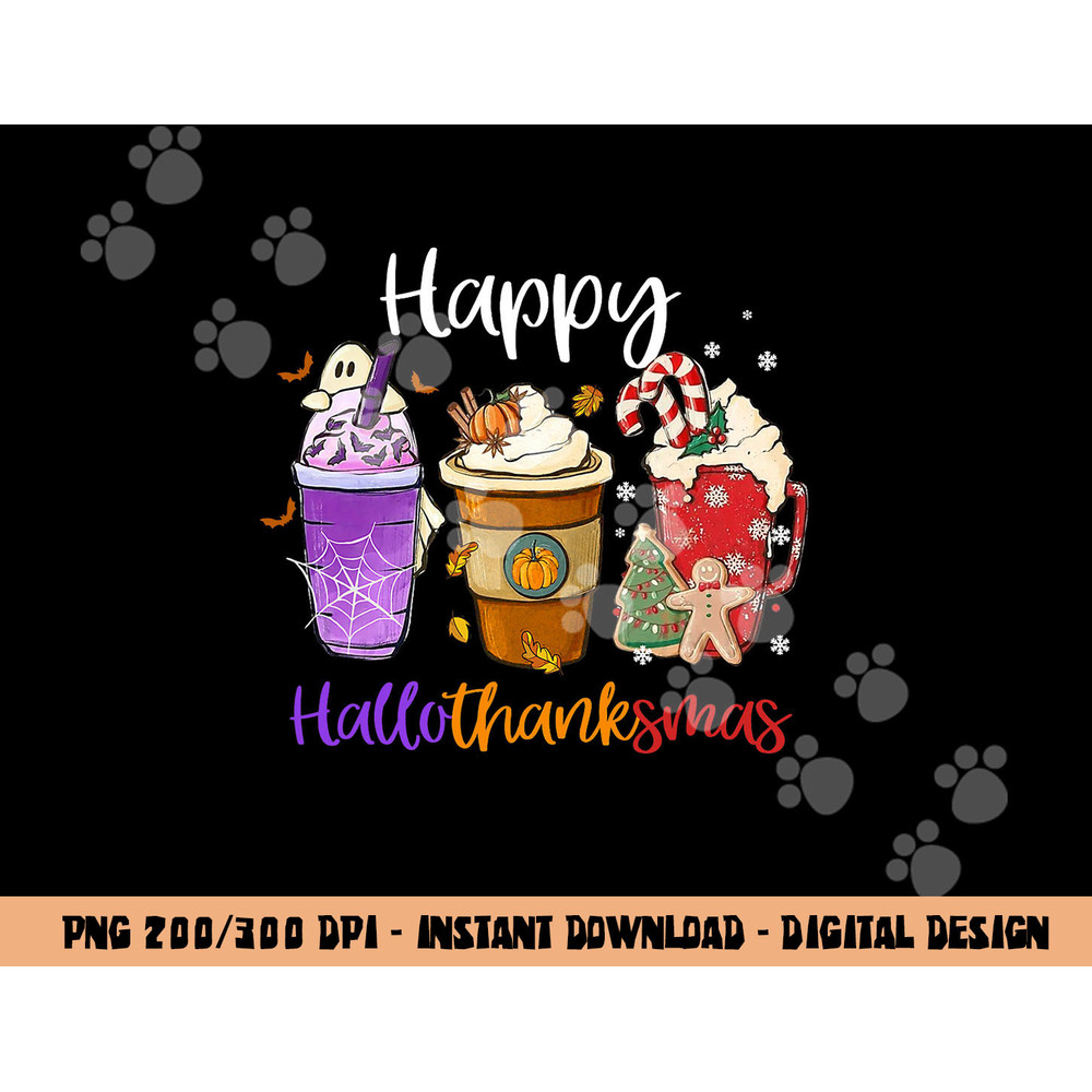 Happy Hallothanksmas Coffee Latte Halloween Thanksgiving png, sublimation copy.jpg