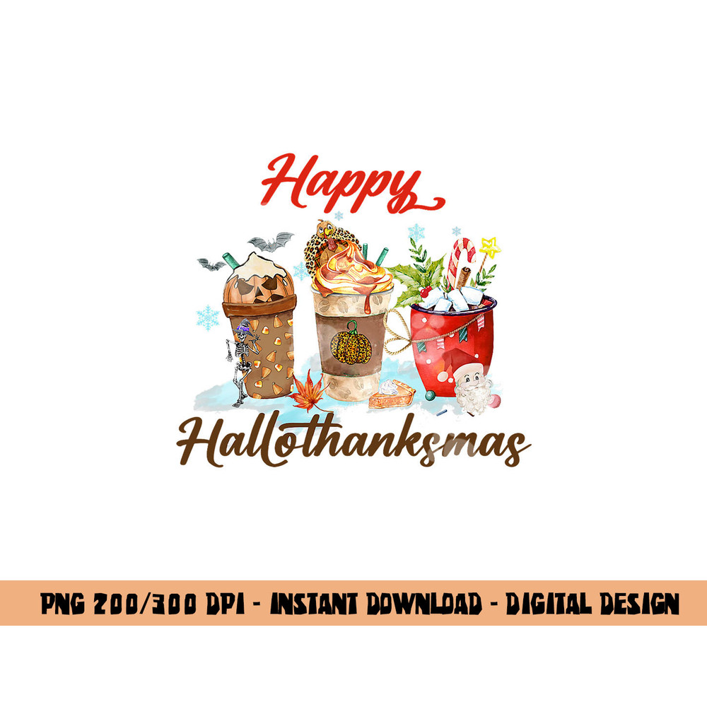Happy HalloThanksMas Coffee png, sublimation copy.jpg