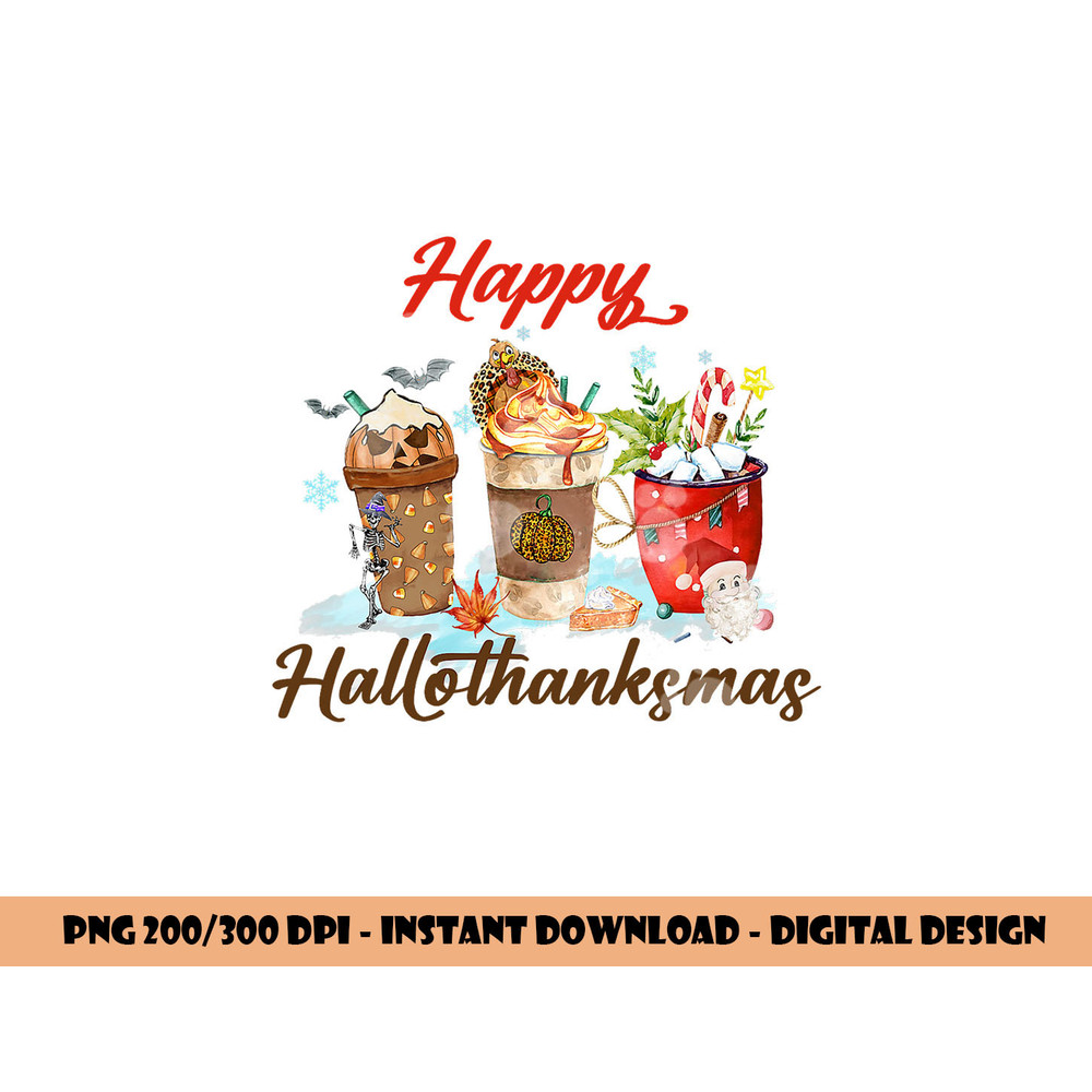 Happy HalloThanksMas Coffee png, sublimation copy.jpg