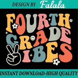 fourth grade vibes team 4th grade groovy back to school png, first day of school png, back to school png, digital downlo