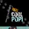 Popi Gift from Granddaughter Grandson Reel Cool Popi png, sublimation.jpg