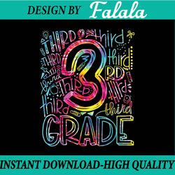 tie dye 3rd grade typography students teacher back to school png, first day of school png, back to school png, digital d