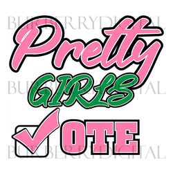 aka pretty girls vote, sorority svg, aka girl gang svg, aka sorority svg, aka svg, alpha kappa alpha, pink green svg, pr