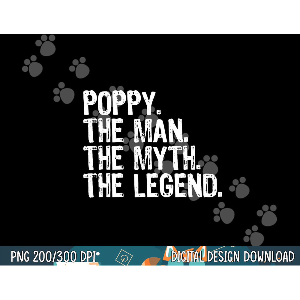 Poppy The Man The Myth The Legend Cool Funny png, sublimation copy.jpg