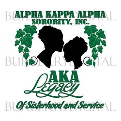 aka legacy of sisterhood and service, sorority svg, aka girl gang svg, aka sorority svg, aka svg, alpha kappa alpha, aka