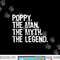 Poppy The Man The Myth The Legend Cool Funny png, sublimation copy.jpg