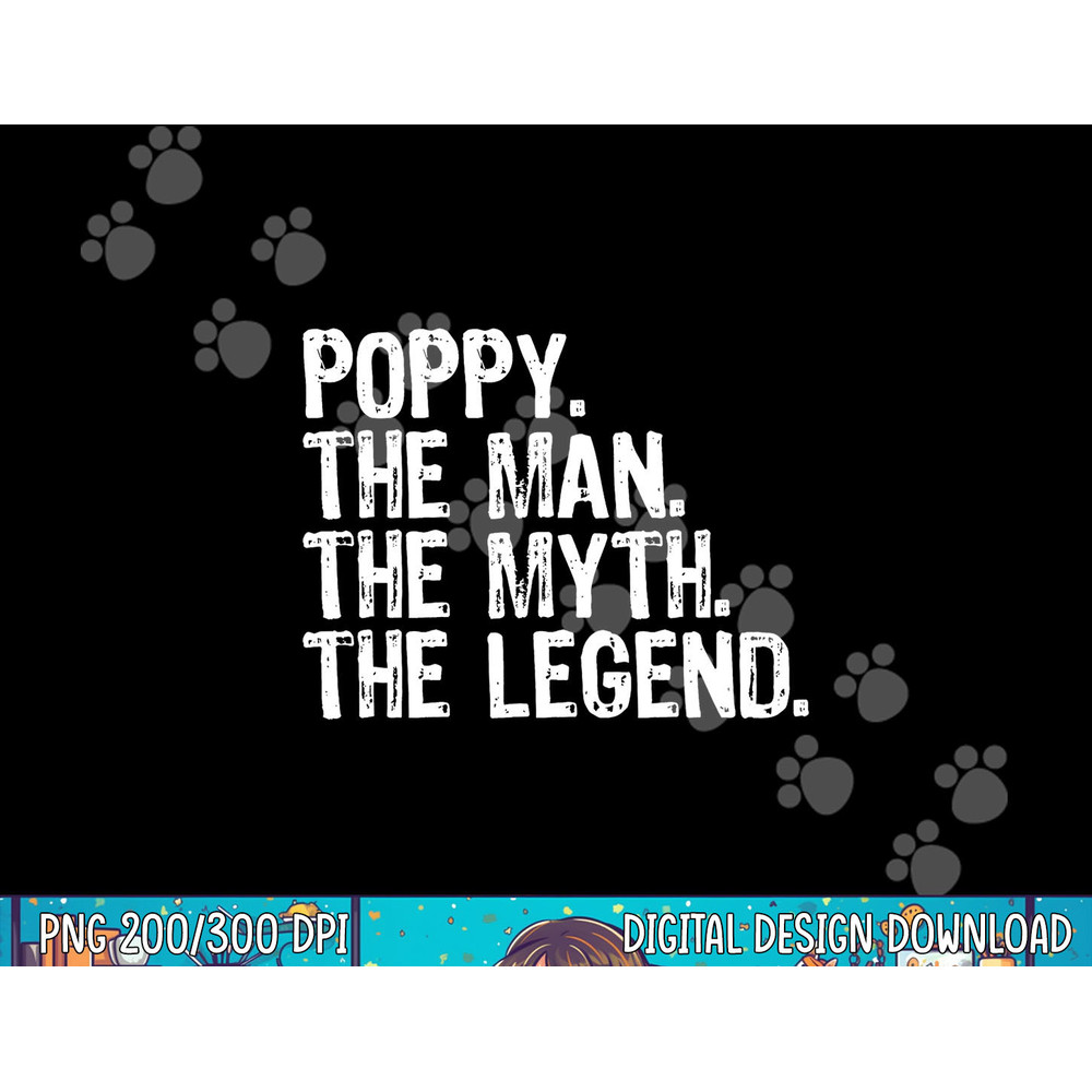 Poppy The Man The Myth The Legend Cool Funny png, sublimation copy.jpg