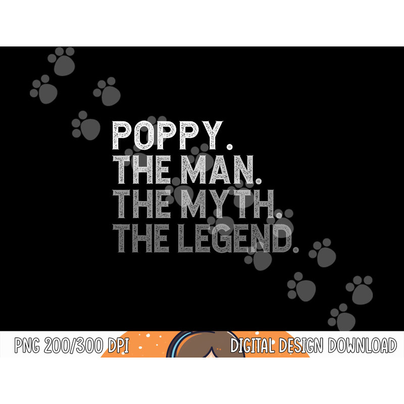 POPPY The Man The Myth The Legend Father s Day Funny png, sublimation copy.jpg