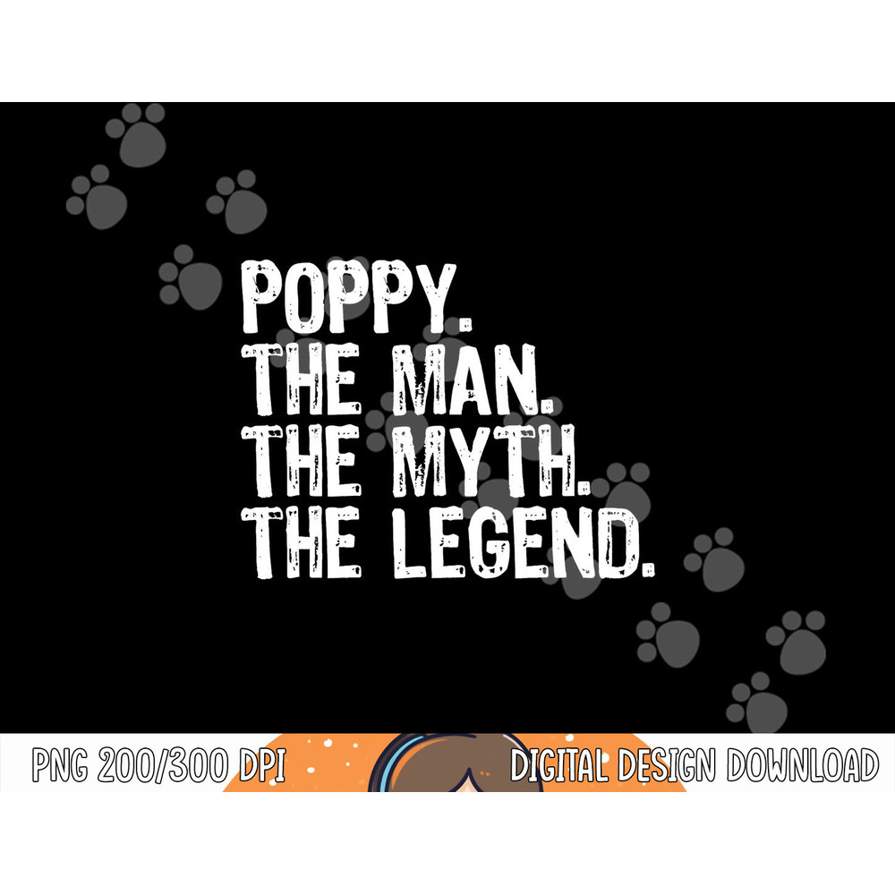 Poppy The Man The Myth The Legend Grandpa Gifts Christmas png, sublimation copy.jpg