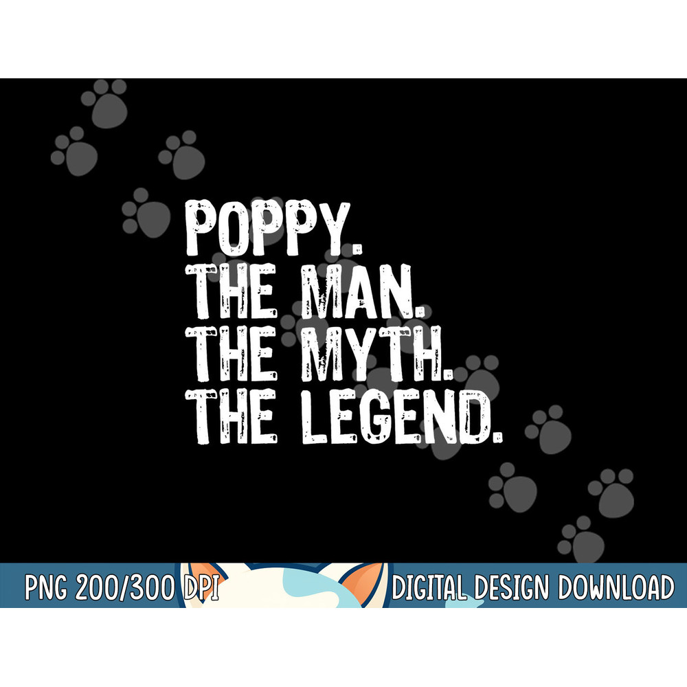 Poppy The Man The Myth The Legend Grandpa Gifts Christmas png, sublimation copy.jpg