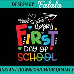 happy first day of school gifts students teachers women kids png, first day of school png, back to school png, digital d