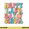 Happy Last Day Of School Groovy Boho Teacher & Students  png, sublimation copy.jpg