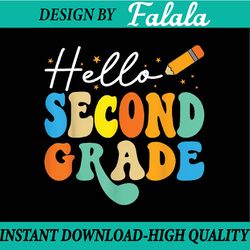 hello second grade 2nd grade back to school teacher kid girl png, first day of school png, back to school png, digital d