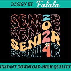 retro groovy senior 2024 24 graduation class of 2024 student png, first day of school png, back to school png, digital d