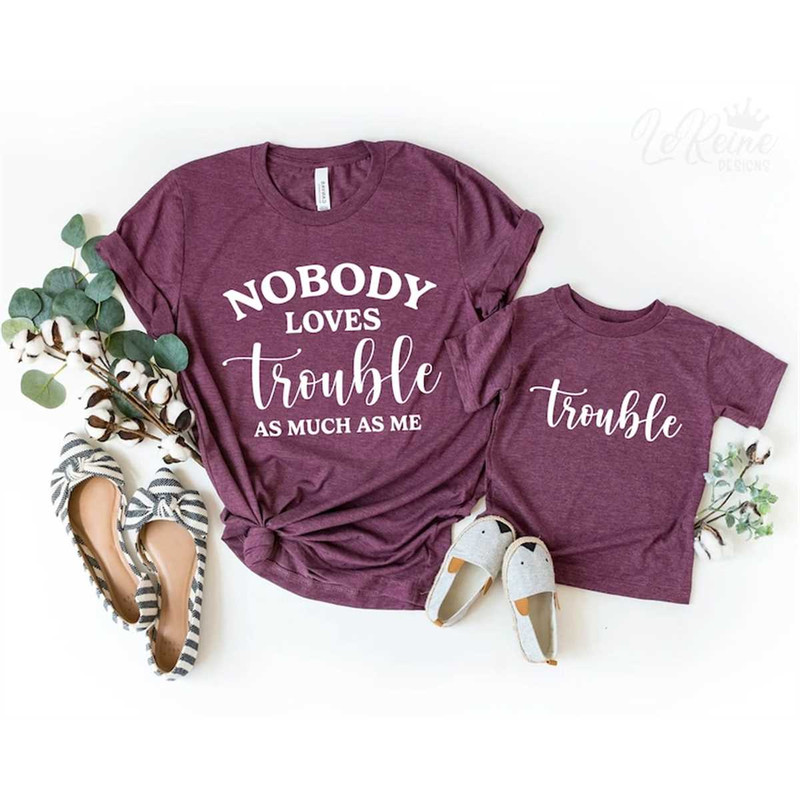 MR-282023153535-nobody-loves-trouble-as-much-as-me-svg-trouble-svg-mommy-and-image-1.jpg