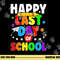 Happy Last Day Of School Shirt Graduation Teacher Students png, sublimation copy.jpg